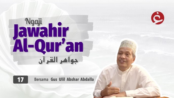 KH. Ulil Abshar Abdala (Gus Ulil) dalam sesi ngaji Jawahirul Qur'an.
